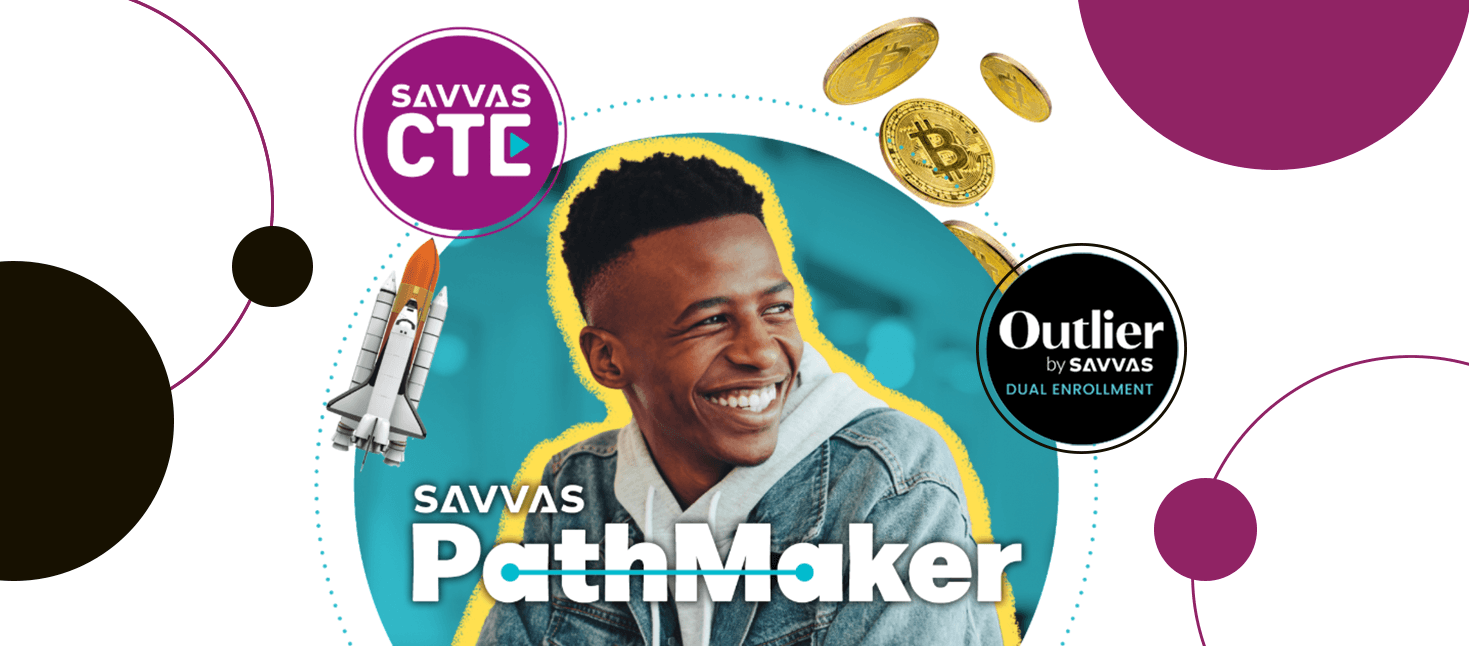 Career Pathways for Post-High School Success with Savvas PathMaker