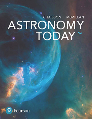 Astronomy Today 9th Edition ©2018 Chaisson, McMillan, Rice