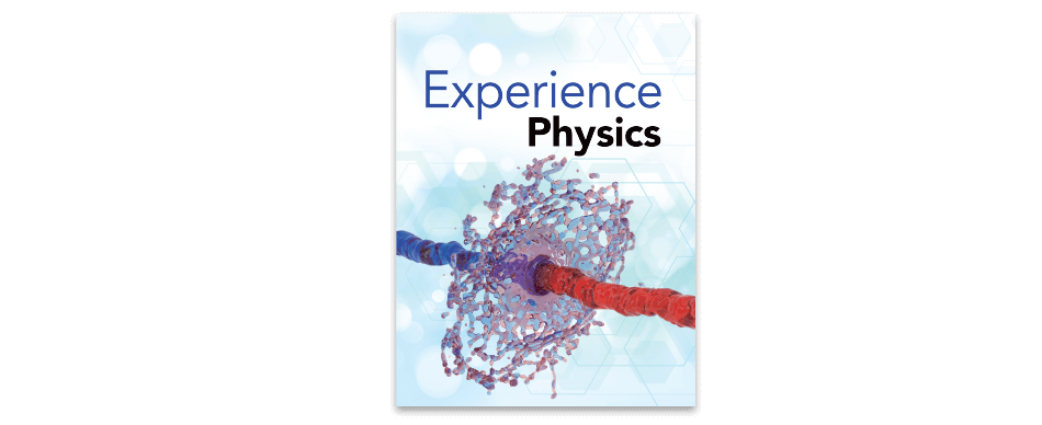 Experience Physics®