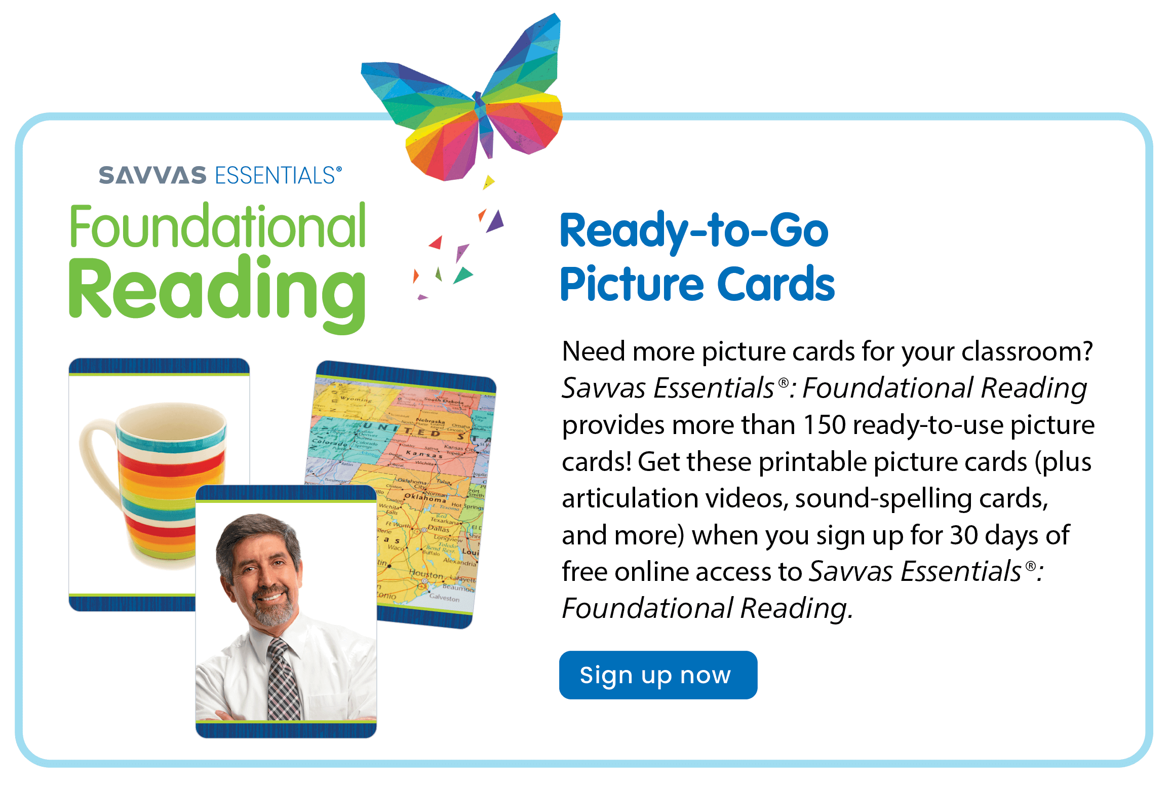 Example picture cards from Savvas Essentials: Foundational Reading to use for phonological awareness practice. Link to sign up for a free trial.