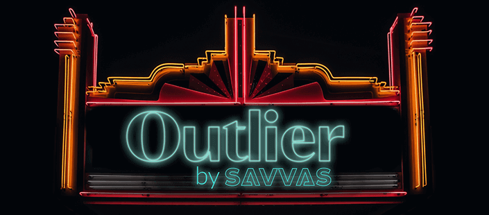 Don’t Miss the Premiere of Outlier by Savvas