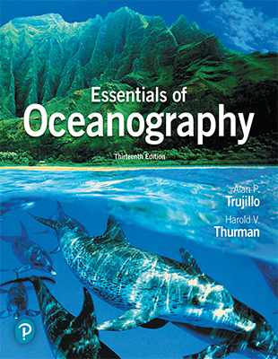 Essentials of Oceanography 13th Edition ©2020, Trujillo, Thurman